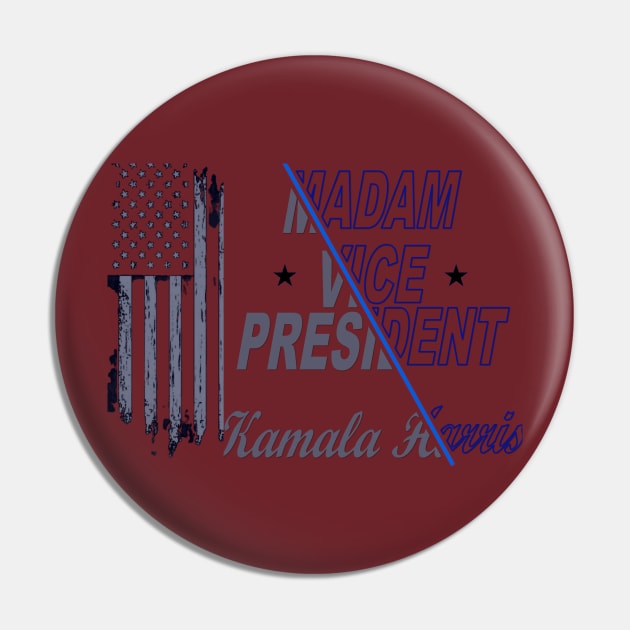 Madam Vice President Pin by KingzDesigns