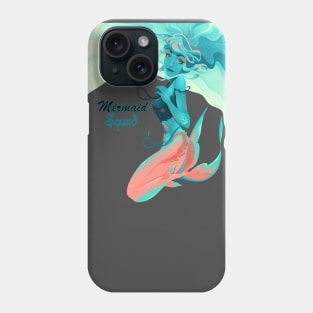 Sexy Mermaid Squad Birthday Party Shirt - Mermaid Girls Gift for women and men T-Shirt Phone Case