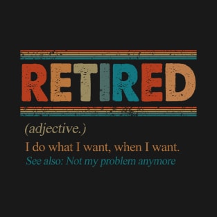 RETIRED ADJECTIVE T-Shirt