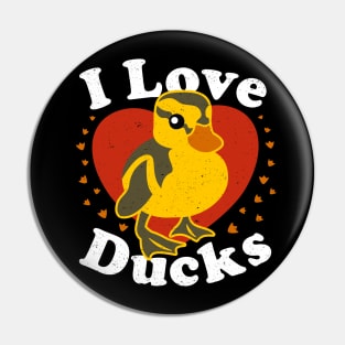 I Love Ducks Pin