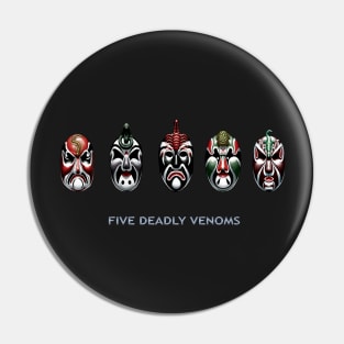 Deadly Venoms Pin