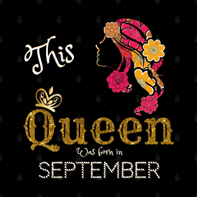 This Queen Was Born In September, Black Girl Birthday by JustBeSatisfied