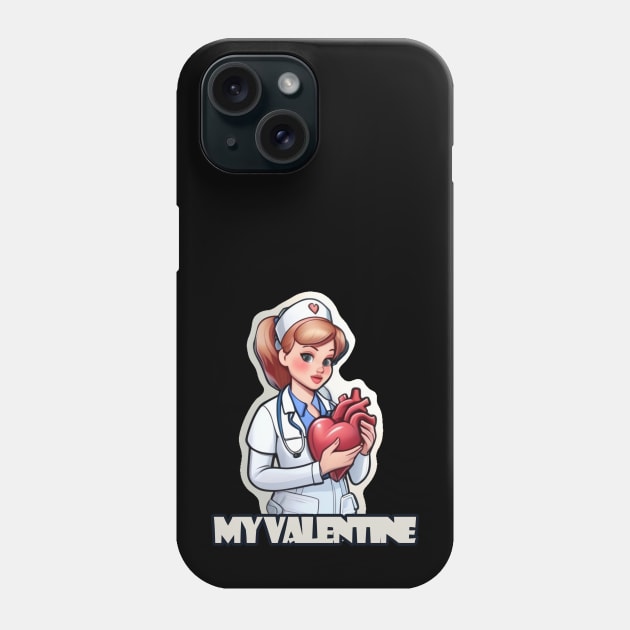 Nursing is my Valentine Phone Case by MedicineIsHard