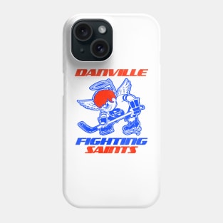 Defunct Danville Fighting Saints Hockey Team Phone Case