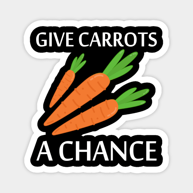 Give Carrots A Chance Earth Day Magnet by MFK_Clothes