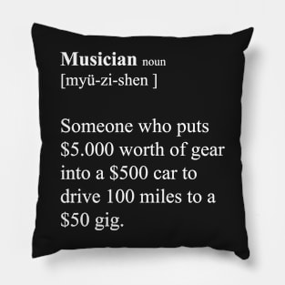 Musician funny definition white version Pillow