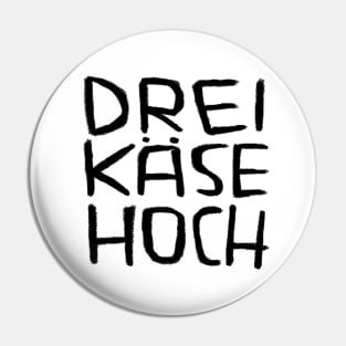 Drei Käse Hoch, Dreikäsehoch, German Idiom for Kids Pin