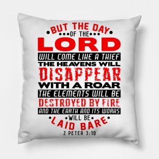 2 Peter 3:10 The Day Of The Lord Will Come Like A Thief Pillow