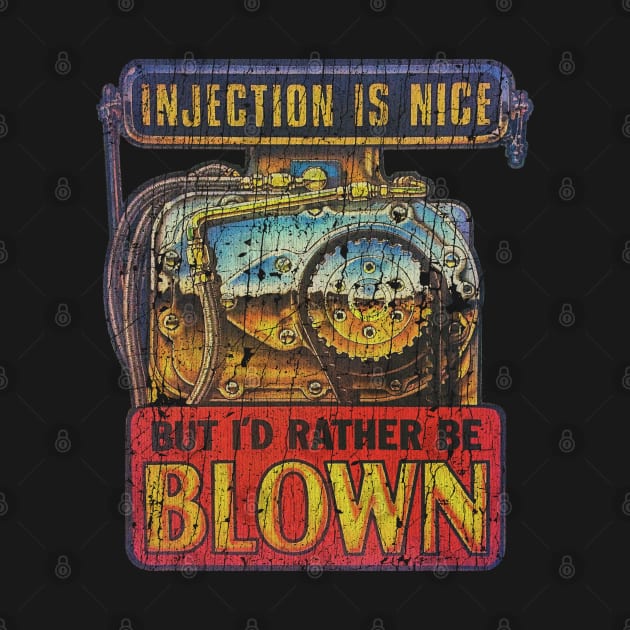 Injection Is Nice, But I'd Rather Be Blown by JCD666