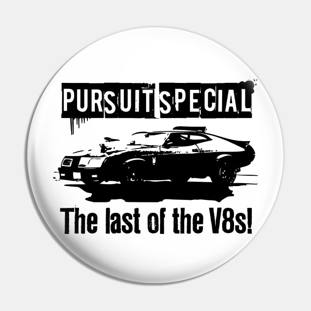 Mad Max Pursuit Special Interceptor "The Last Of The V8s" Pin by CultureClashClothing