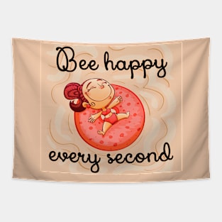 Be happy every second Tapestry