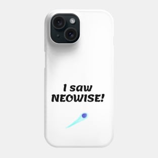 NEOWISE T-Shirt Phone Case