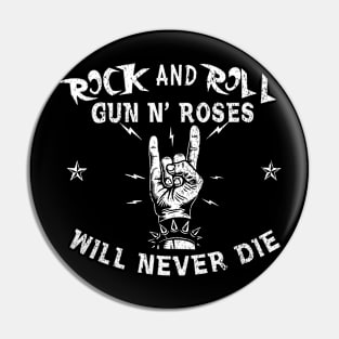 Gun N'Roses - Will Never Die Pin