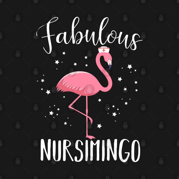 Fabulous Nursimingo Pink Flamingo Funny Nurse Gift by HCMGift