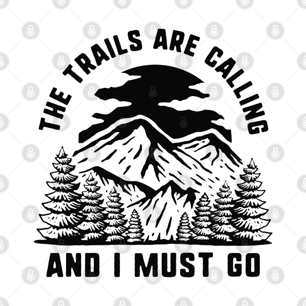 The Trails Are Calling by LuckyFoxDesigns