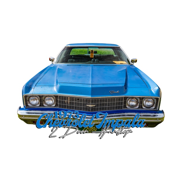 1973 Chevrolet Impala 2 Door Hardtop by Gestalt Imagery