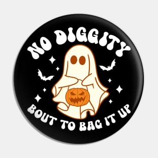 No Diggity 'Bout to Bag It Up Halloween Pin