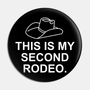 This Is My Second Rodeo Shirt, Oddly Specific Shirt, Funny Meme Shirt, Dank Meme Shirt, Funny Cowboy Shirt, Rodeo Meme Shirt, Funny Gift Pin