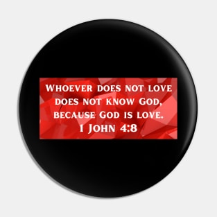 Bible Verse 1 John 4:8 Pin