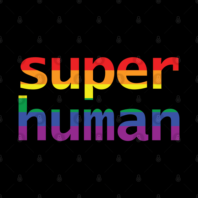 Pride Super Human by ellenhenryart