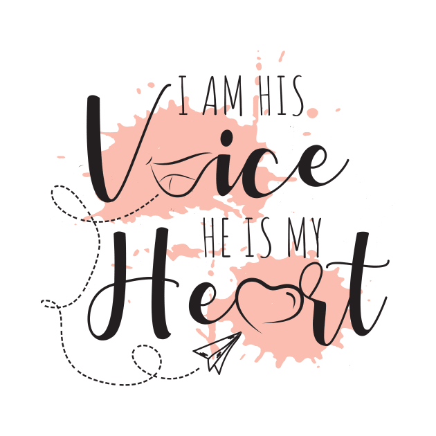 'I Am His Voice, He Is My Heart' Autism Awareness Shirt by ourwackyhome
