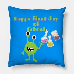 Happy first day of school Pillow