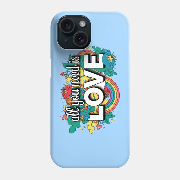 All You Need is Love Phone Case by Geeks With Sundries