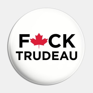 Fuck Trudeau Pin