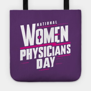 National Women Physicians Day – February Tote