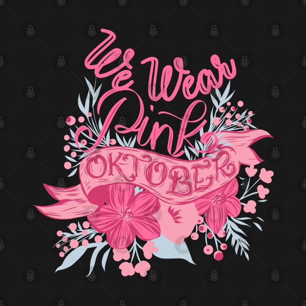 We Wear PinkI n October by Myartstor 