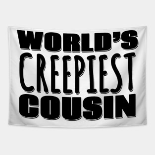 World's Creepiest Cousin Tapestry