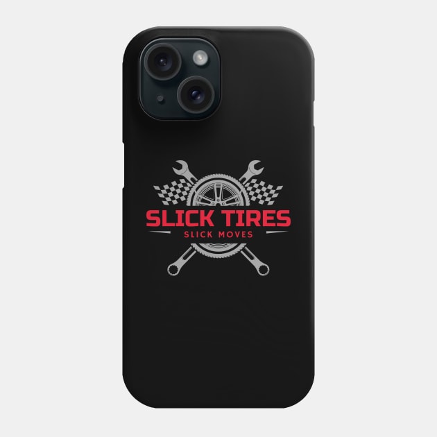 Slick Tires Slick Moves Tire Wrench Checkered Flag Racing Cars Phone Case by Carantined Chao$