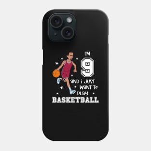 Boy plays basketball - I am 9 Phone Case