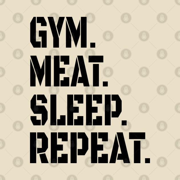 GYM MEAT SLEEP REPEAT CARNIVORE STENCIL ATHLETIC SPORT STYLE by CarnivoreMerch