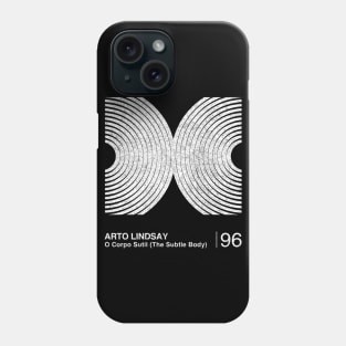 Arto Lindsay / Minimalist Graphic Design Fan Artwork Phone Case