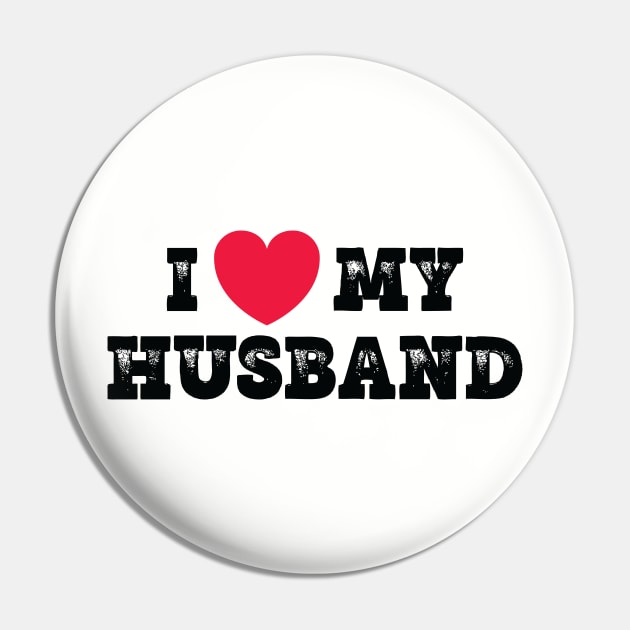 I love my Husband Pin by Emma