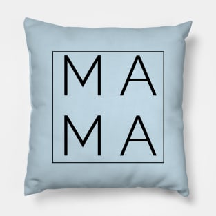 Mama - Mom - Momlife - Mom Life -  Mothers Day Gift, Trendy Mom shirts , Cool Mom Pillow