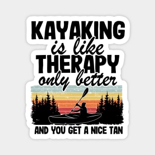 Kayaking Is Like Therapy Funny Kayak Paddling Gift Magnet