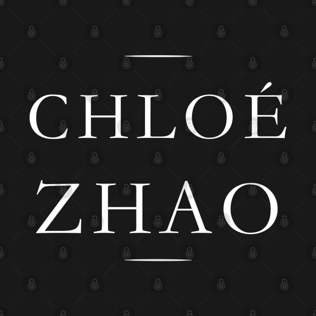 Chloé Zhao by MorvernDesigns