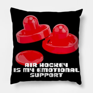 air hockey is my emotional support Pillow