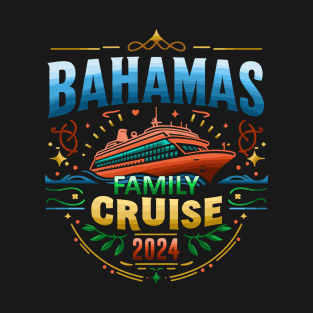 Bahamas Cruise 2024 Family Friends Group Vacation Matching T-Shirt