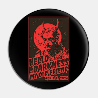 Hello Darkness, My Old Friend Pin