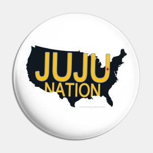 JuJu Nation (Black) Pin