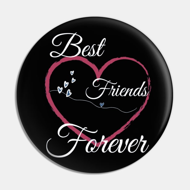 Best Friends Forever Pin by TeesFashion