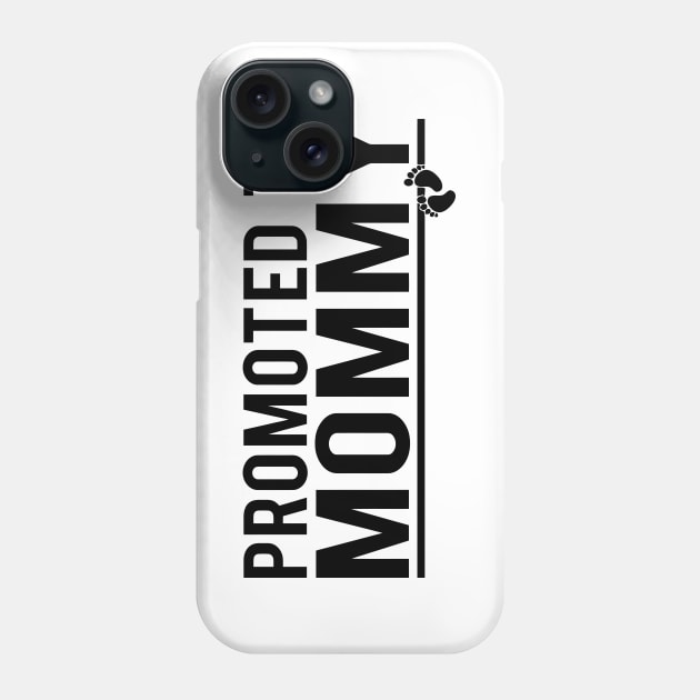 Promoted To Mommy Phone Case by Mariteas