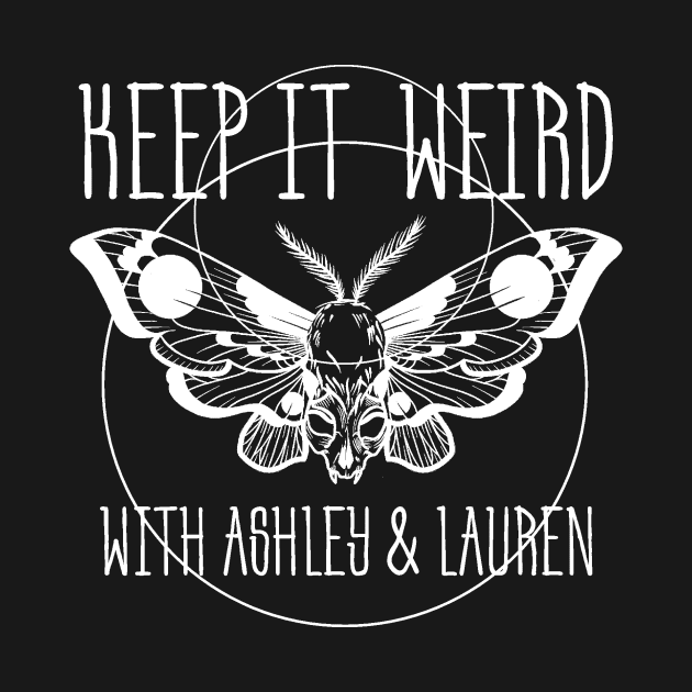 Keep It Weird Moth by Keep It Weird