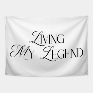 Living My Legend Be always you Tapestry