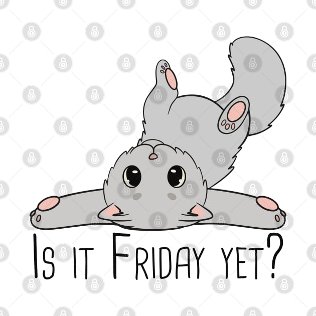 Is it Friday yet? by JTnBex