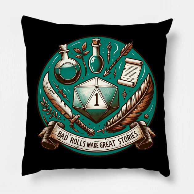 Dungeons and Dragons - Bad Rolls Make Great Stories Pillow by Doming_Designs