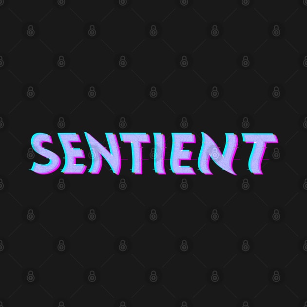 SENTIENT by giovanniiiii